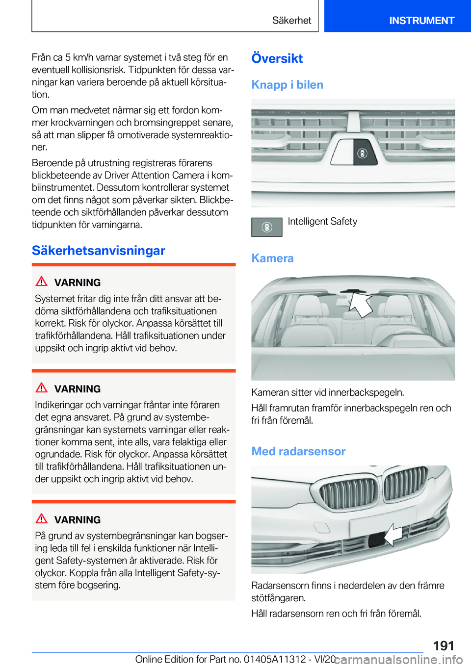 BMW 5 SERIES 2021  InstruktionsbÖcker (in Swedish) �F�r�å�n��c�a��5��k�m�/�h��v�a�r�n�a�r��s�y�s�t�e�m�e�t��i��t�v�å��s�t�e�g��f�