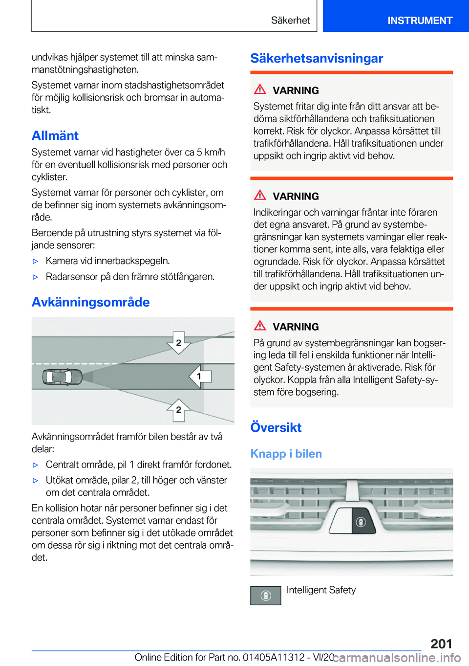 BMW 5 SERIES 2021  InstruktionsbÖcker (in Swedish) �u�n�d�v�i�k�a�s��h�j�ä�l�p�e�r��s�y�s�t�e�m�e�t��t�i�l�l��a�t�t��m�i�n�s�k�a��s�a�mj�m�a�n�s�t�