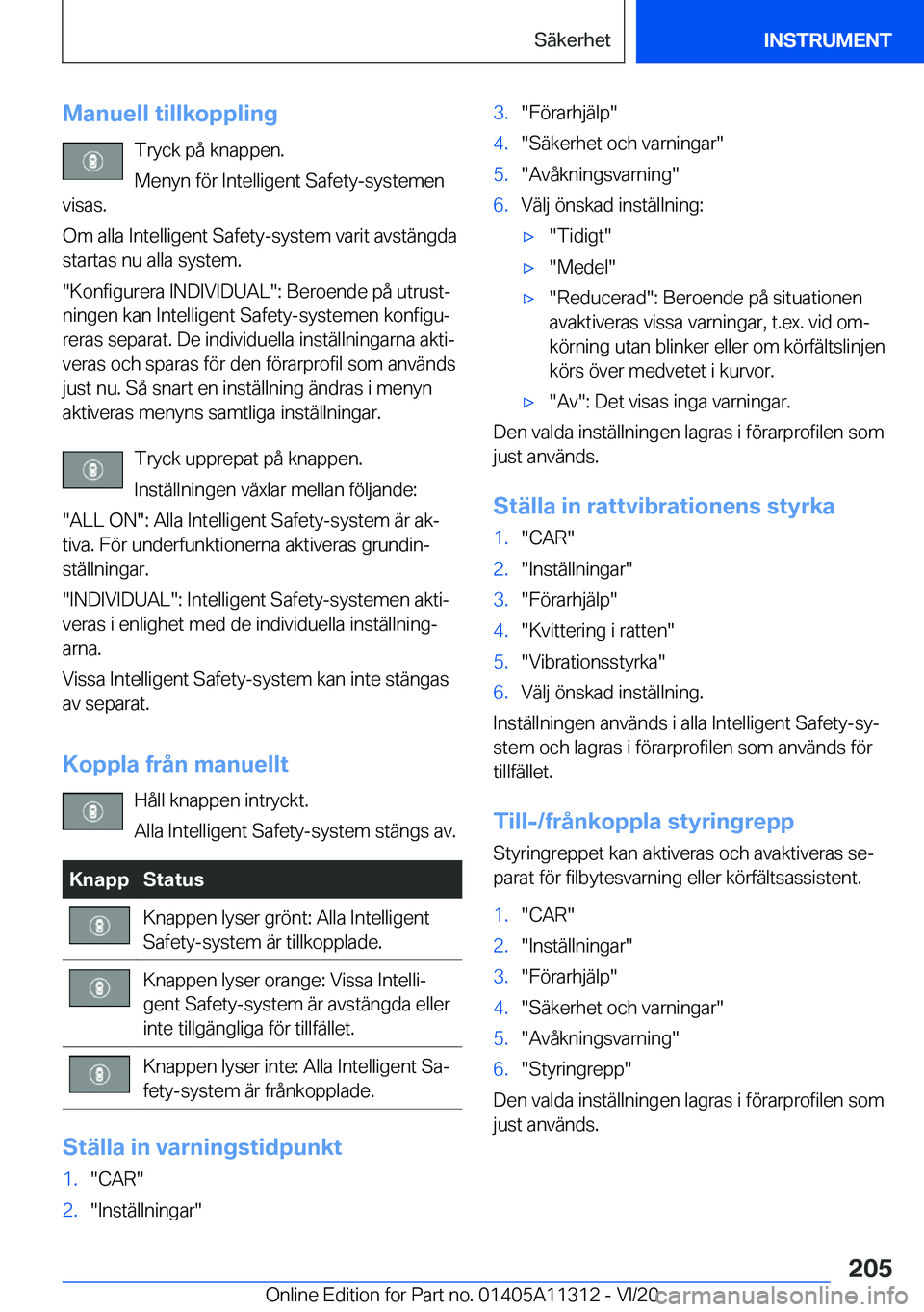 BMW 5 SERIES 2021  InstruktionsbÖcker (in Swedish) �M�a�n�u�e�l�l��t�i�l�l�k�o�p�p�l�i�n�g�T�r�y�c�k��p�å��k�n�a�p�p�e�n�.
�M�e�n�y�n��f�