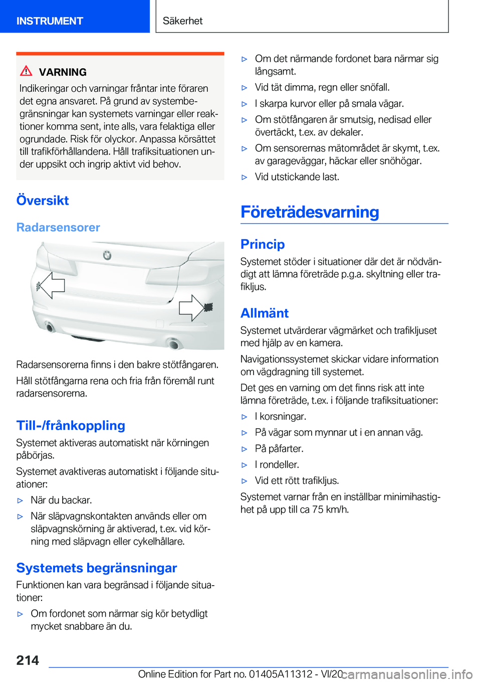 BMW 5 SERIES 2021  InstruktionsbÖcker (in Swedish) �V�A�R�N�I�N�G
�I�n�d�i�k�e�r�i�n�g�a�r��o�c�h��v�a�r�n�i�n�g�a�r��f�r�å�n�t�a�r��i�n�t�e��f�