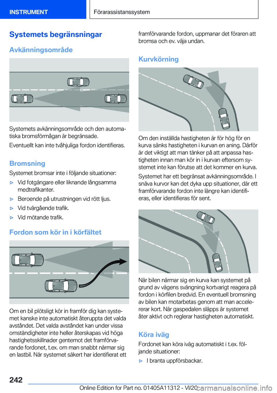 BMW 5 SERIES 2021  InstruktionsbÖcker (in Swedish) �S�y�s�t�e�m�e�t�s��b�e�g�r�ä�n�s�n�i�n�g�a�r
�A�v�k�ä�n�n�i�n�g�s�o�m�r�å�d�e
�S�y�s�t�e�m�e�t�s��a�v�k�ä�n�n�i�n�g�s�o�m�r�å�d�e��o�c�h��d�e�n��a�u�t�o�m�aj �t�i�s�k�a��b�r�o�m�s�f�