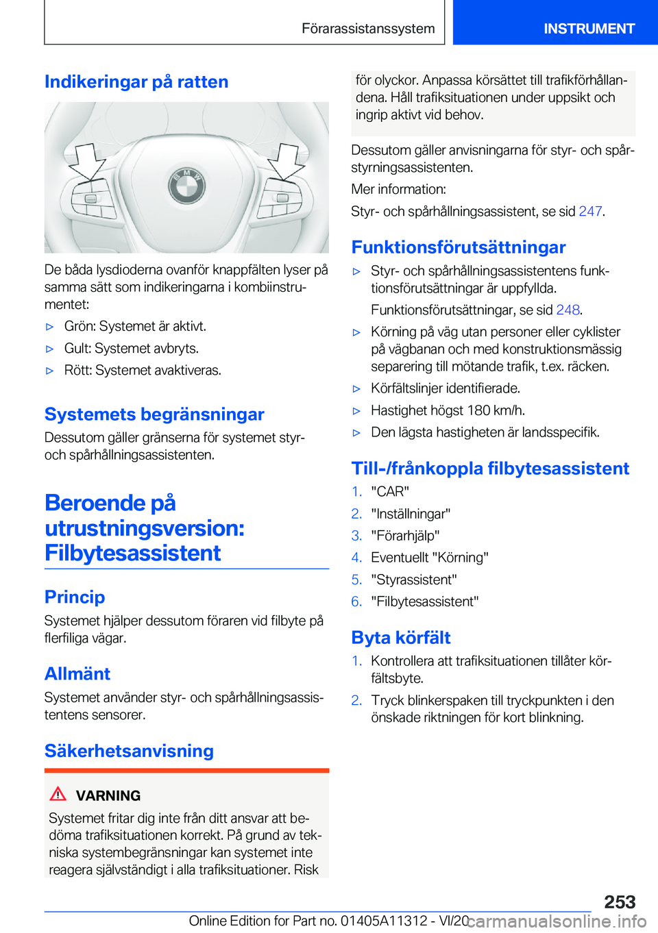 BMW 5 SERIES 2021  InstruktionsbÖcker (in Swedish) �I�n�d�i�k�e�r�i�n�g�a�r��p�å��r�a�t�t�e�n
�D�e��b�å�d�a��l�y�s�d�i�o�d�e�r�n�a��o�v�a�n�f�
