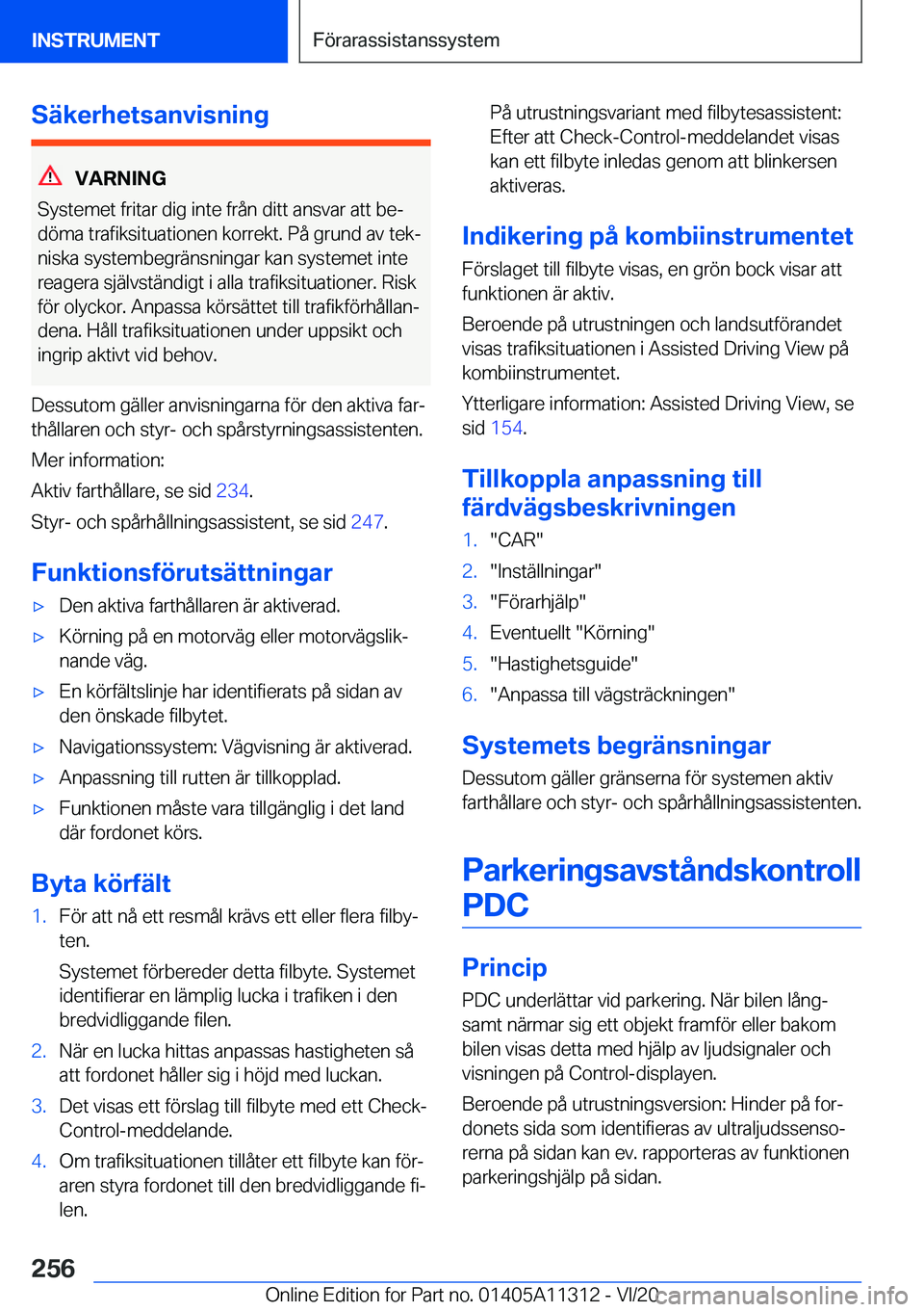 BMW 5 SERIES 2021  InstruktionsbÖcker (in Swedish) �S�ä�k�e�r�h�e�t�s�a�n�v�i�s�n�i�n�g
�V�A�R�N�I�N�G
�S�y�s�t�e�m�e�t��f�r�i�t�a�r��d�i�g��i�n�t�e��f�r�å�n��d�i�t�t��a�n�s�v�a�r��a�t�t��b�ej �d�