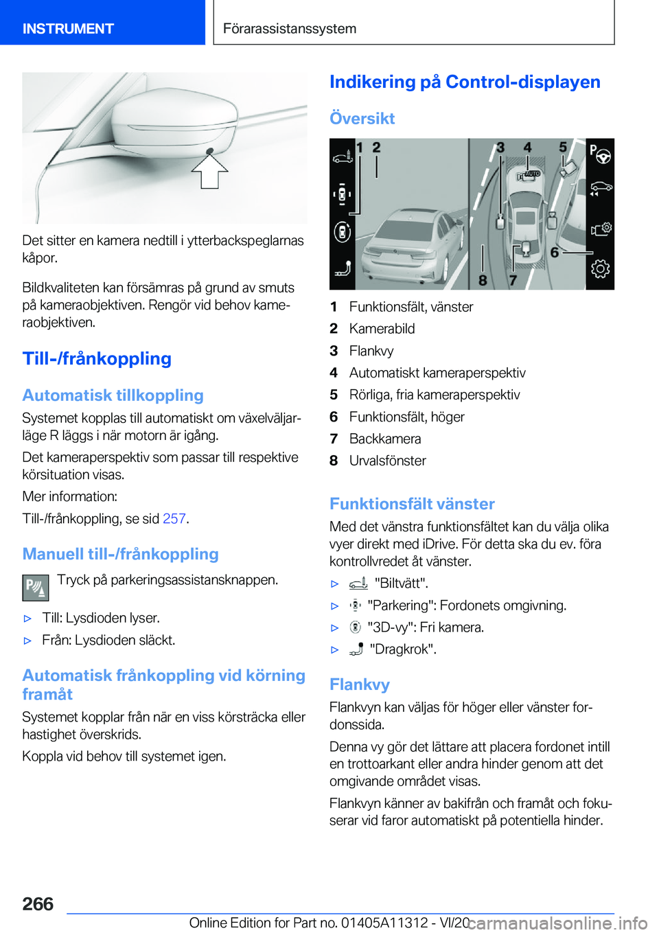 BMW 5 SERIES 2021  InstruktionsbÖcker (in Swedish) �D�e�t��s�i�t�t�e�r��e�n��k�a�m�e�r�a��n�e�d�t�i�l�l��i��y�t�t�e�r�b�a�c�k�s�p�e�g�l�a�r�n�a�s�k�å�p�o�r�.
�B�i�l�d�k�v�a�l�i�t�e�t�e�n��k�a�n��f�