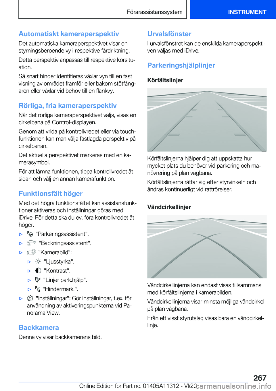 BMW 5 SERIES 2021  InstruktionsbÖcker (in Swedish) �A�u�t�o�m�a�t�i�s�k�t��k�a�m�e�r�a�p�e�r�s�p�e�k�t�i�v
�D�e�t��a�u�t�o�m�a�t�i�s�k�a��k�a�m�e�r�a�p�e�r�s�p�e�k�t�i�v�e�t��v�i�s�a�r��e�n
�s�t�y�r�n�i�n�g�s�b�e�r�o�e�n�d�e��v�y��i��r�e�s�p�e