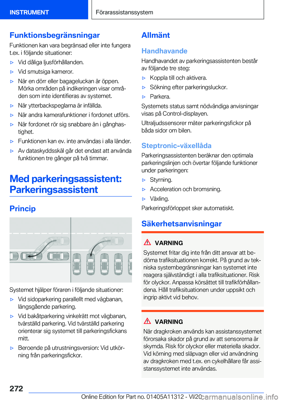 BMW 5 SERIES 2021  InstruktionsbÖcker (in Swedish) �F�u�n�k�t�i�o�n�s�b�e�g�r�ä�n�s�n�i�n�g�a�r
�F�u�n�k�t�i�o�n�e�n��k�a�n��v�a�r�a��b�e�g�r�ä�n�s�a�d��e�l�l�e�r��i�n�t�e��f�u�n�g�e�r�a
�t�.�e�x�.��i��f�
