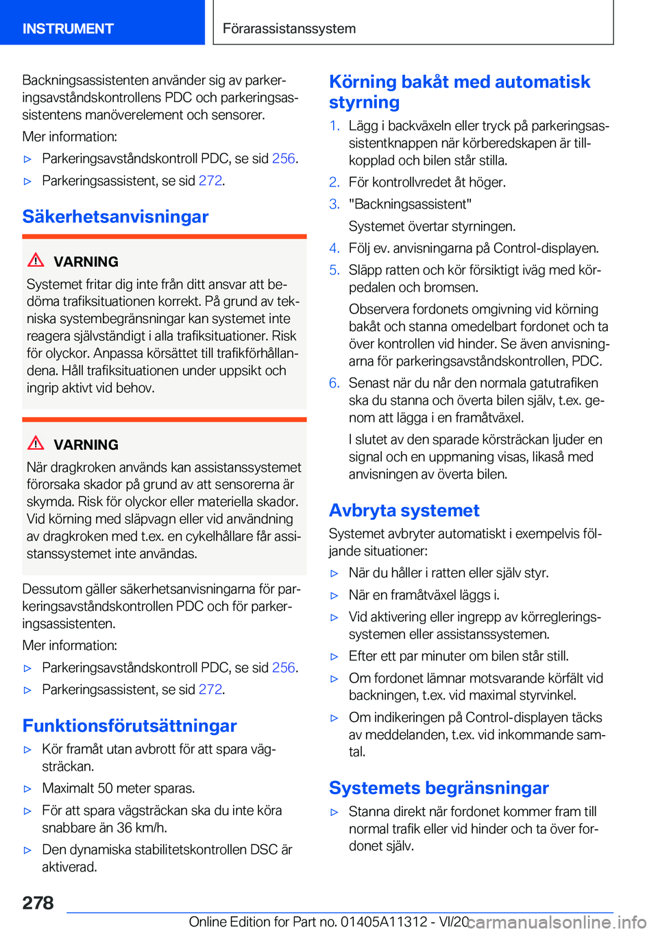 BMW 5 SERIES 2021  InstruktionsbÖcker (in Swedish) �B�a�c�k�n�i�n�g�s�a�s�s�i�s�t�e�n�t�e�n��a�n�v�ä�n�d�e�r��s�i�g��a�v��p�a�r�k�e�rj
�i�n�g�s�a�v�s�t�å�n�d�s�k�o�n�t�r�o�l�l�e�n�s��P�D�C��o�c�h��p�a�r�k�e�r�i�n�g�s�a�sj �s�i�s�t�e�n�t�e�n