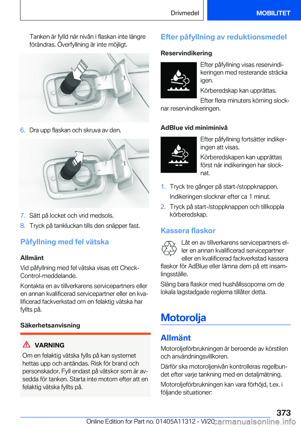 BMW 5 SERIES 2021  InstruktionsbÖcker (in Swedish) �T�a�n�k�e�n��ä�r��f�y�l�l�d��n�ä�r��n�i�v�å�n��i��f�l�a�s�k�a�n��i�n�t�e��l�ä�n�g�r�e
�f�