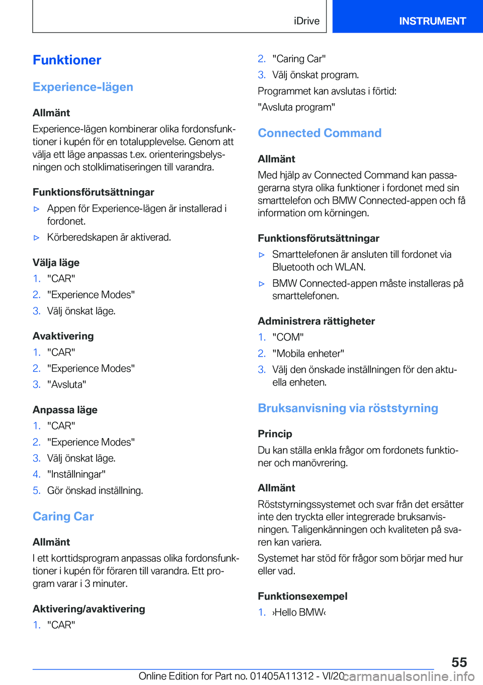 BMW 5 SERIES 2021  InstruktionsbÖcker (in Swedish) �F�u�n�k�t�i�o�n�e�r
�E�x�p�e�r�i�e�n�c�e�-�l�ä�g�e�n
�A�l�l�m�ä�n�t
�E�x�p�e�r�i�e�n�c�e�-�l�ä�g�e�n��k�o�m�b�i�n�e�r�a�r��o�l�i�k�a��f�o�r�d�o�n�s�f�u�n�kj �t�i�o�n�e�r��i��k�u�p�