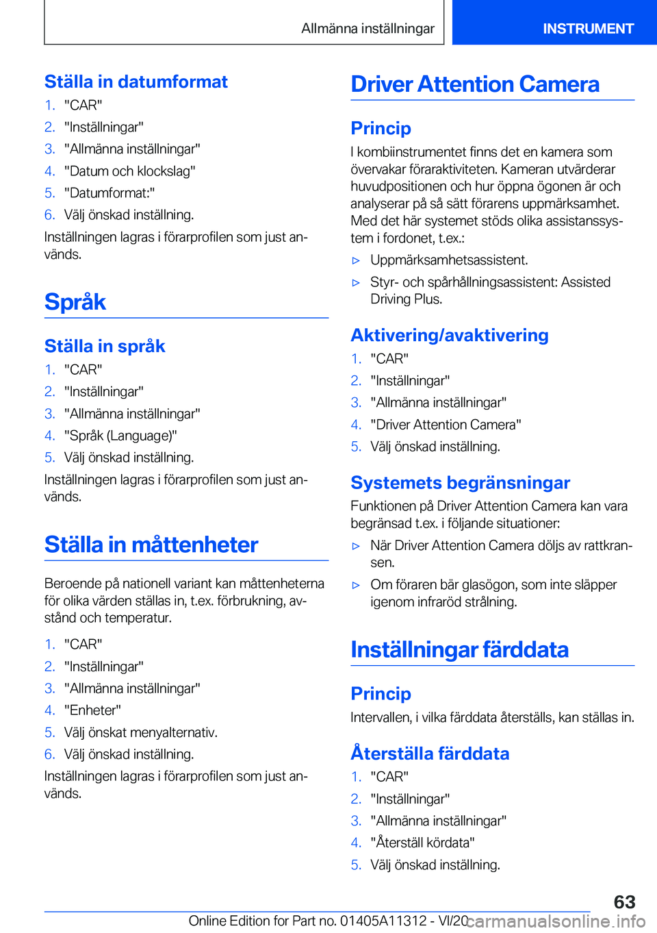 BMW 5 SERIES 2021  InstruktionsbÖcker (in Swedish) �S�t�ä�l�l�a��i�n��d�a�t�u�m�f�o�r�m�a�t�1�.��C�A�R��2�.��I�n�s�t�ä�l�l�n�i�n�g�a�r��3�.��A�l�l�m�ä�n�n�a��i�n�s�t�ä�l�l�n�i�n�g�a�r��4�.��D�a�t�u�m��o�c�h��k�l�o�c�k�s�l�a�g��5�.��D