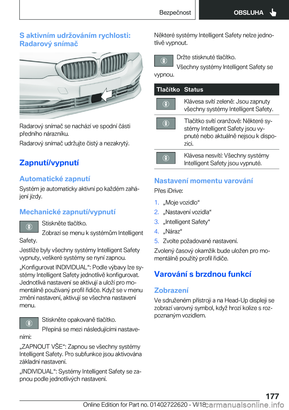 BMW 5 SERIES 2019  Návod na použití (in Czech) �S��a�k�t�i�v�n�