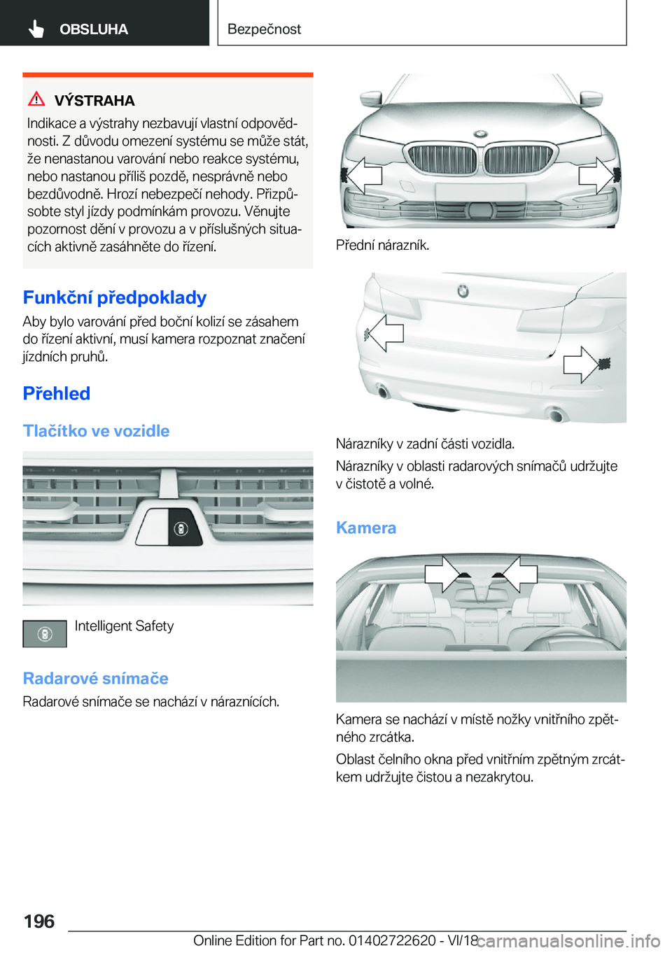 BMW 5 SERIES 2019  Návod na použití (in Czech) �V�