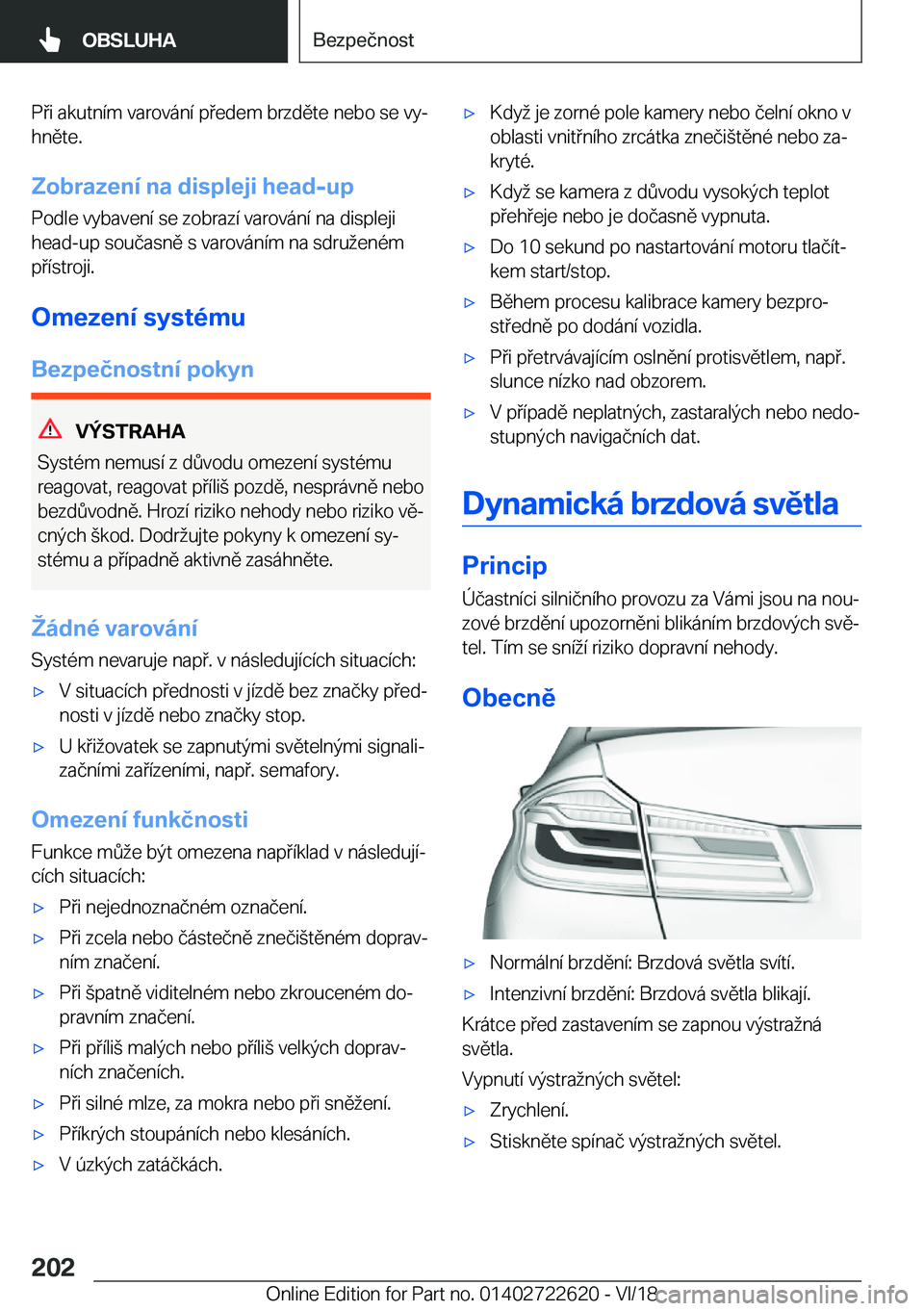 BMW 5 SERIES 2019  Návod na použití (in Czech) �P�i��a�k�u�t�n�