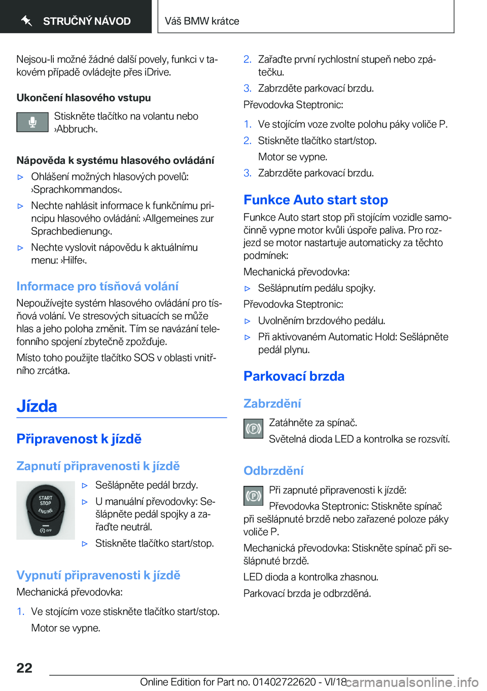 BMW 5 SERIES 2019  Návod na použití (in Czech) �N�e�j�s�o�u�-�l�i��m�o�n�