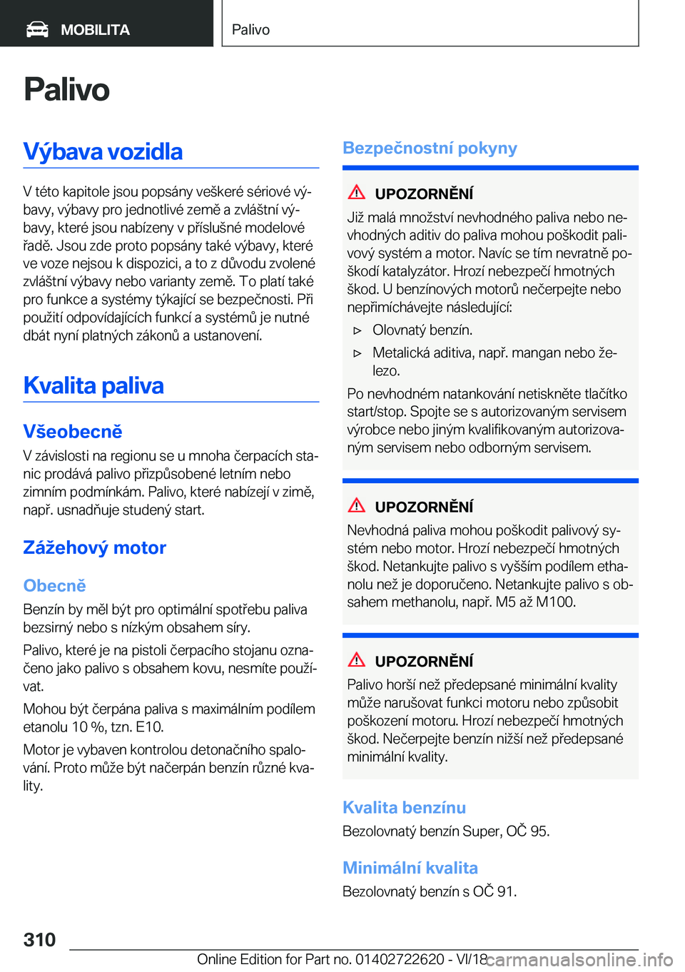 BMW 5 SERIES 2019  Návod na použití (in Czech) �P�a�l�i�v�o�V�