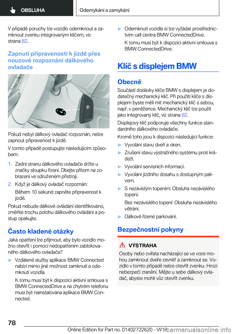 BMW 5 SERIES 2019  Návod na použití (in Czech) �V��p�