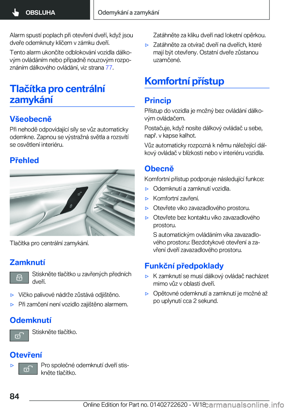 BMW 5 SERIES 2019  Návod na použití (in Czech) �A�l�a�r�m��s�p�u�s�t�
