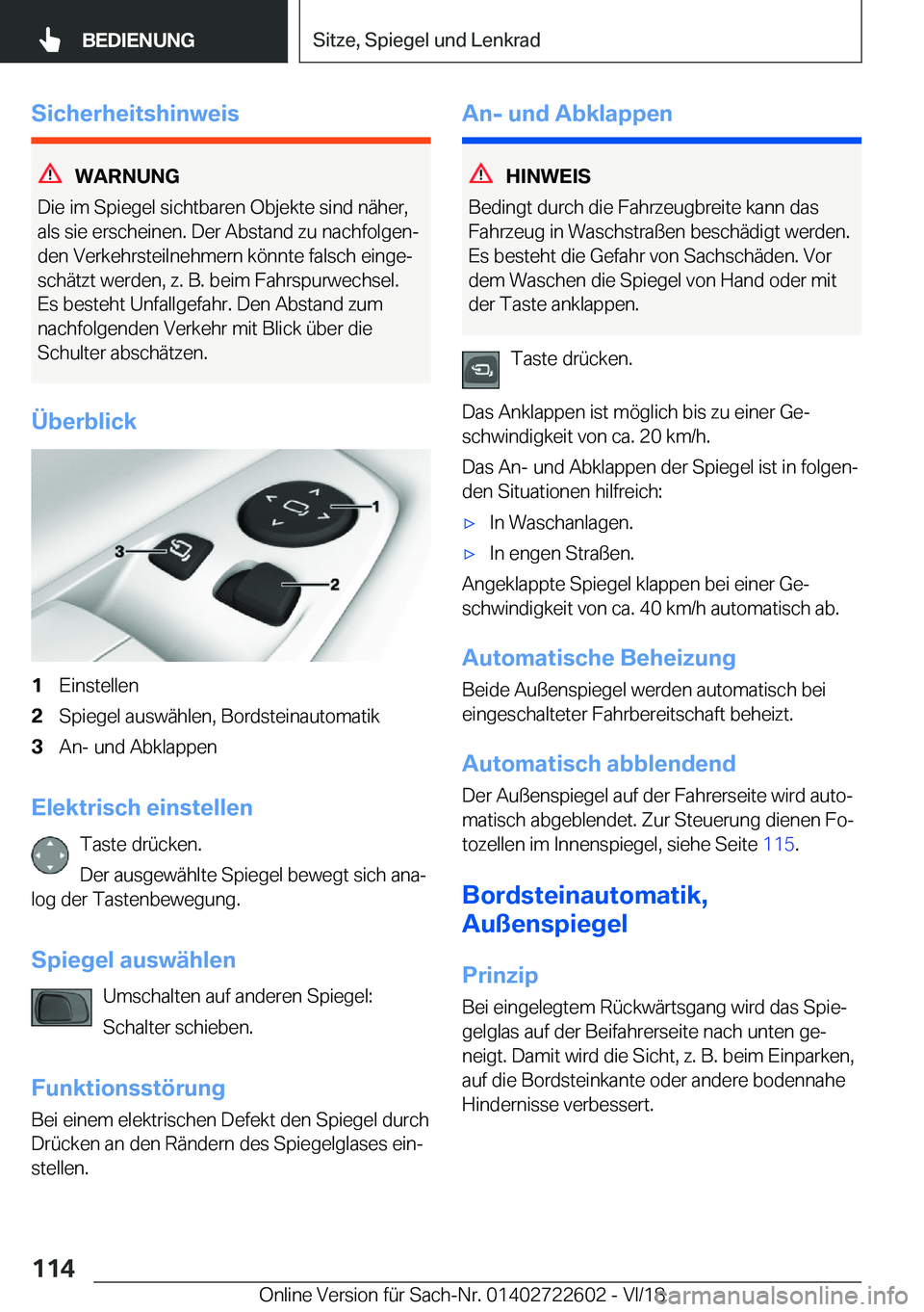 BMW 5 SERIES 2019  Betriebsanleitungen (in German) �S�i�c�h�e�r�h�e�i�t�s�h�i�n�w�e�i�s
�W�A�R�N�U�N�G
�D�i�e��i�m��S�p�i�e�g�e�l��s�i�c�h�t�b�a�r�e�n��O�b�j�e�k�t�e��s�i�n�d��n�