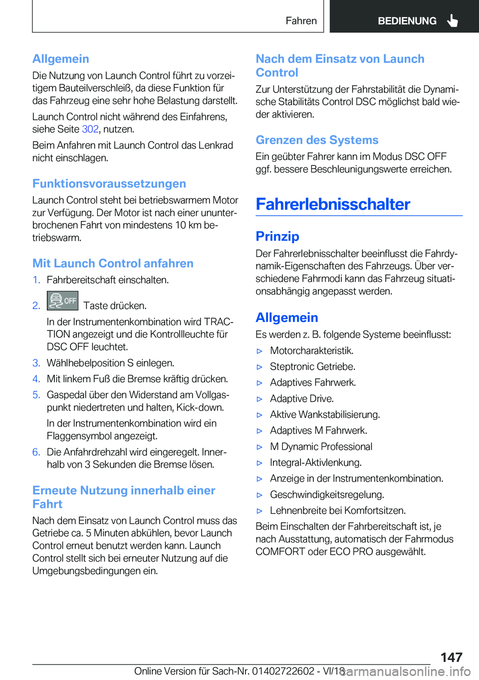 BMW 5 SERIES 2019  Betriebsanleitungen (in German) �A�l�l�g�e�m�e�i�n�D�i�e��N�u�t�z�u�n�g��v�o�n��L�a�u�n�c�h��C�o�n�t�r�o�l��f�