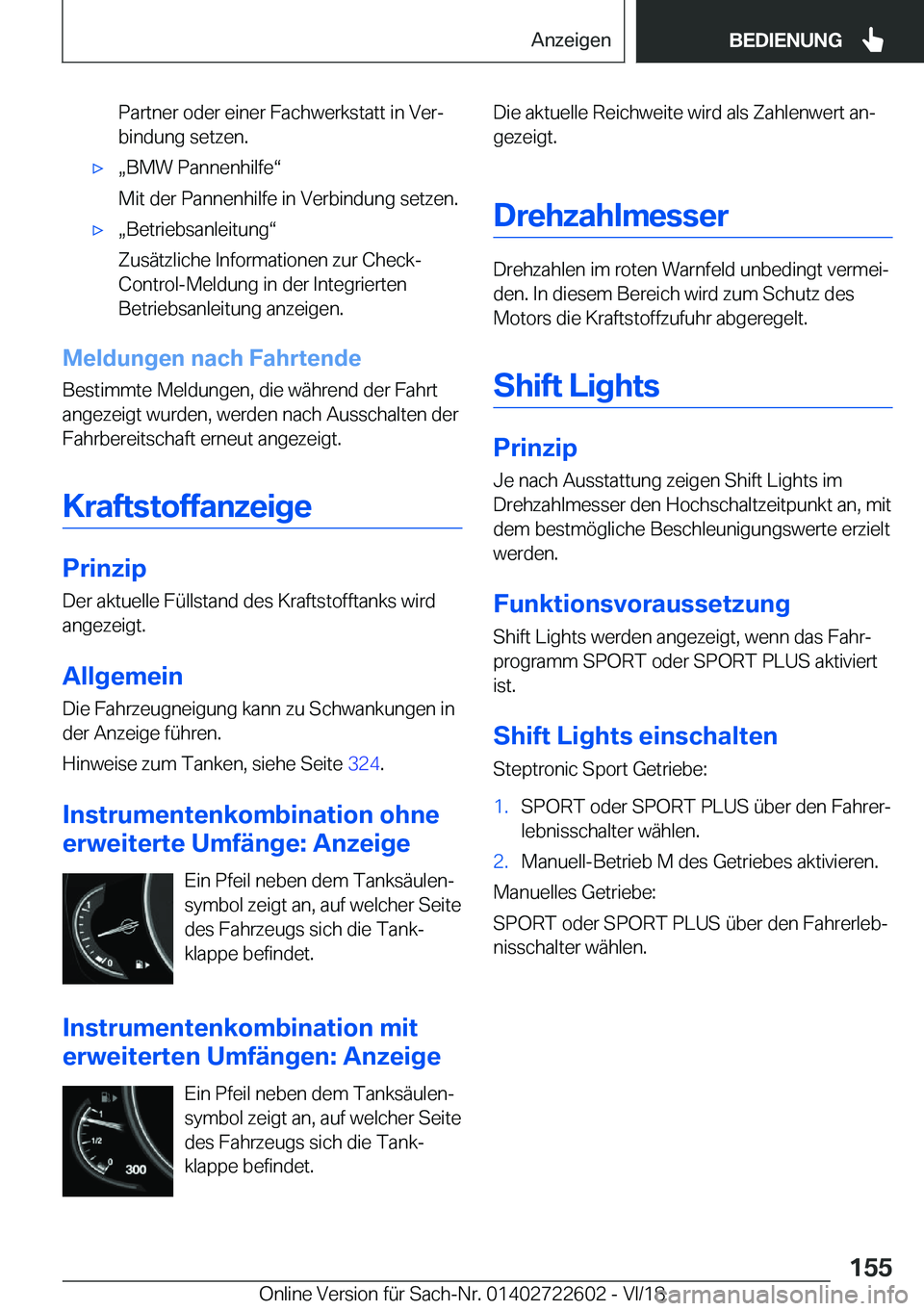 BMW 5 SERIES 2019  Betriebsanleitungen (in German) �P�a�r�t�n�e�r��o�d�e�r��e�i�n�e�r��F�a�c�h�w�e�r�k�s�t�a�t�t��i�n��V�e�rj�b�i�n�d�u�n�g��s�e�t�z�e�n�.xx�B�M�W��P�a�n�n�e�n�h�i�l�f�ev
�M�i�t��d�e�r��P�a�n�n�e�n�h�i�l�f�e��i�n��V�e�r�