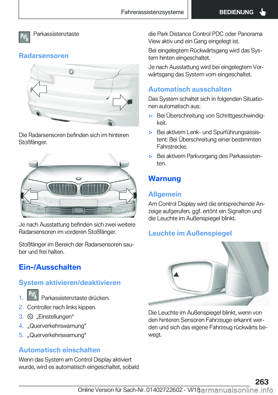 BMW 5 SERIES 2019  Betriebsanleitungen (in German) �P�a�r�k�a�s�s�i�s�t�e�n�z�t�a�s�t�e
�R�a�d�a�r�s�e�n�s�o�r�e�n
�D�i�e��R�a�d�a�r�s�e�n�s�o�r�e�n��b�e�f�i�n�d�e�n��s�i�c�h��i�m��h�i�n�t�e�r�e�n
�S�t�o�