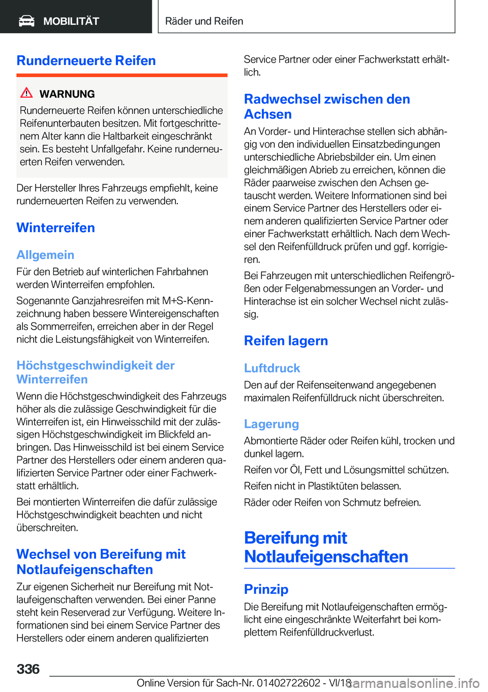 BMW 5 SERIES 2019  Betriebsanleitungen (in German) �R�u�n�d�e�r�n�e�u�e�r�t�e��R�e�i�f�e�n
�W�A�R�N�U�N�G
�R�u�n�d�e�r�n�e�u�e�r�t�e��R�e�i�f�e�n��k�