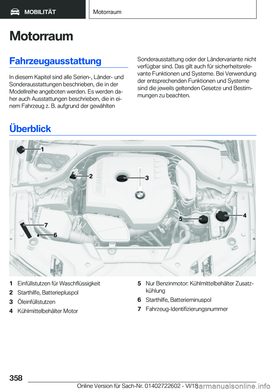 BMW 5 SERIES 2019  Betriebsanleitungen (in German) �M�o�t�o�r�r�a�u�m�F�a�h�r�z�e�u�g�a�u�s�s�t�a�t�t�u�n�g
�I�n��d�i�e�s�e�m��K�a�p�i�t�e�l��s�i�n�d��a�l�l�e��S�e�r�i�e�n�-�,��L�