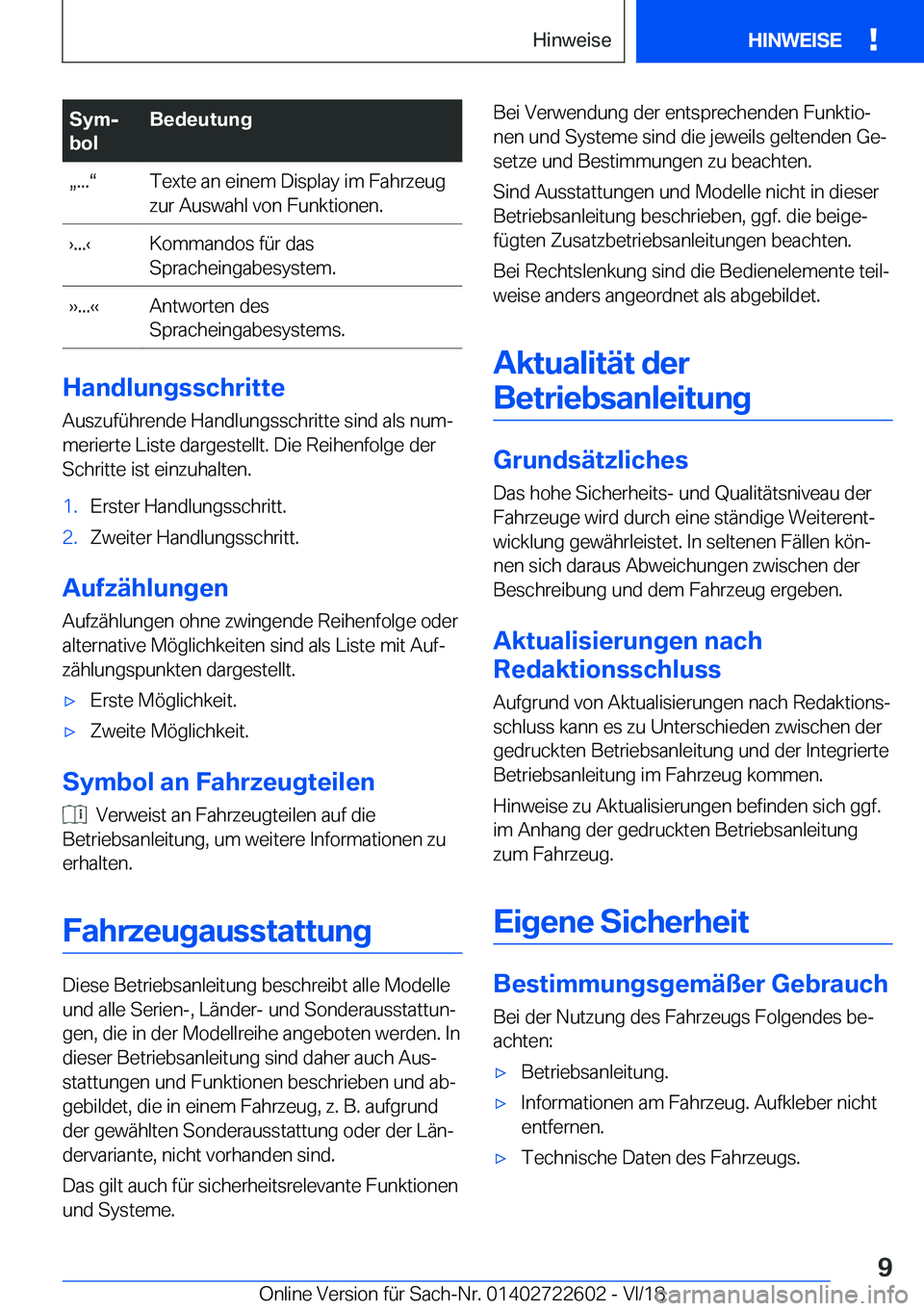BMW 5 SERIES 2019  Betriebsanleitungen (in German) �S�y�mj
�b�o�l�B�e�d�e�u�t�u�n�gx�.�.�.v�T�e�x�t�e��a�n��e�i�n�e�m��D�i�s�p�l�a�y��i�m��F�a�h�r�z�e�u�g
�z�u�r��A�u�s�w�a�h�l��v�o�n��F�u�n�k�t�i�o�n�e�n�.