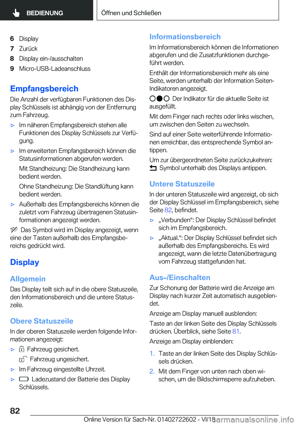 BMW 5 SERIES 2019  Betriebsanleitungen (in German) �6�D�i�s�p�l�a�y�7�Z�u�r�
