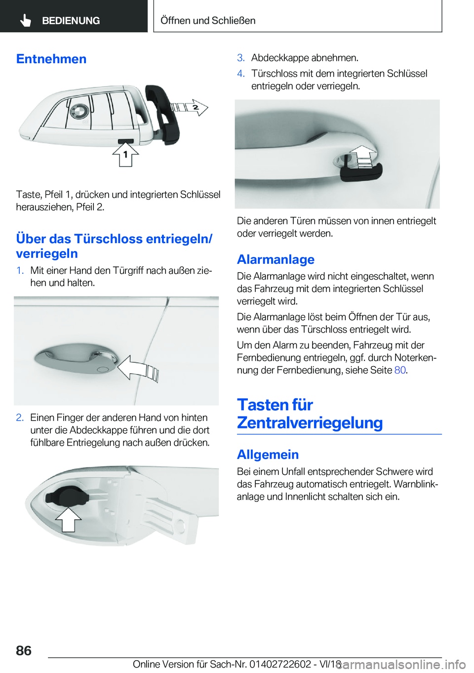 BMW 5 SERIES 2019  Betriebsanleitungen (in German) �E�n�t�n�e�h�m�e�n
�T�a�s�t�e�,��P�f�e�i�l��1�,��d�r�