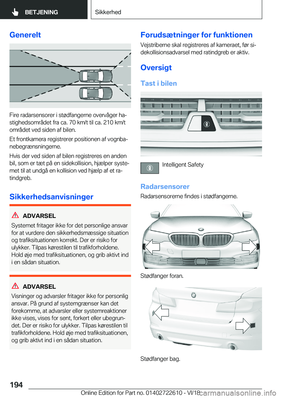 BMW 5 SERIES 2019  InstruktionsbØger (in Danish) �G�e�n�e�r�e�l�t
�F�i�r�e��r�a�d�a�r�s�e�n�s�o�r�e�r��i��s�t�