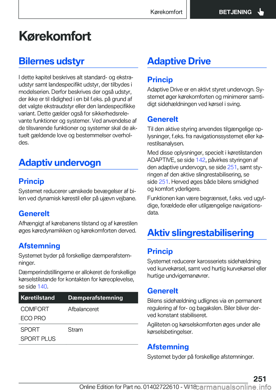 BMW 5 SERIES 2019  InstruktionsbØger (in Danish) �K�