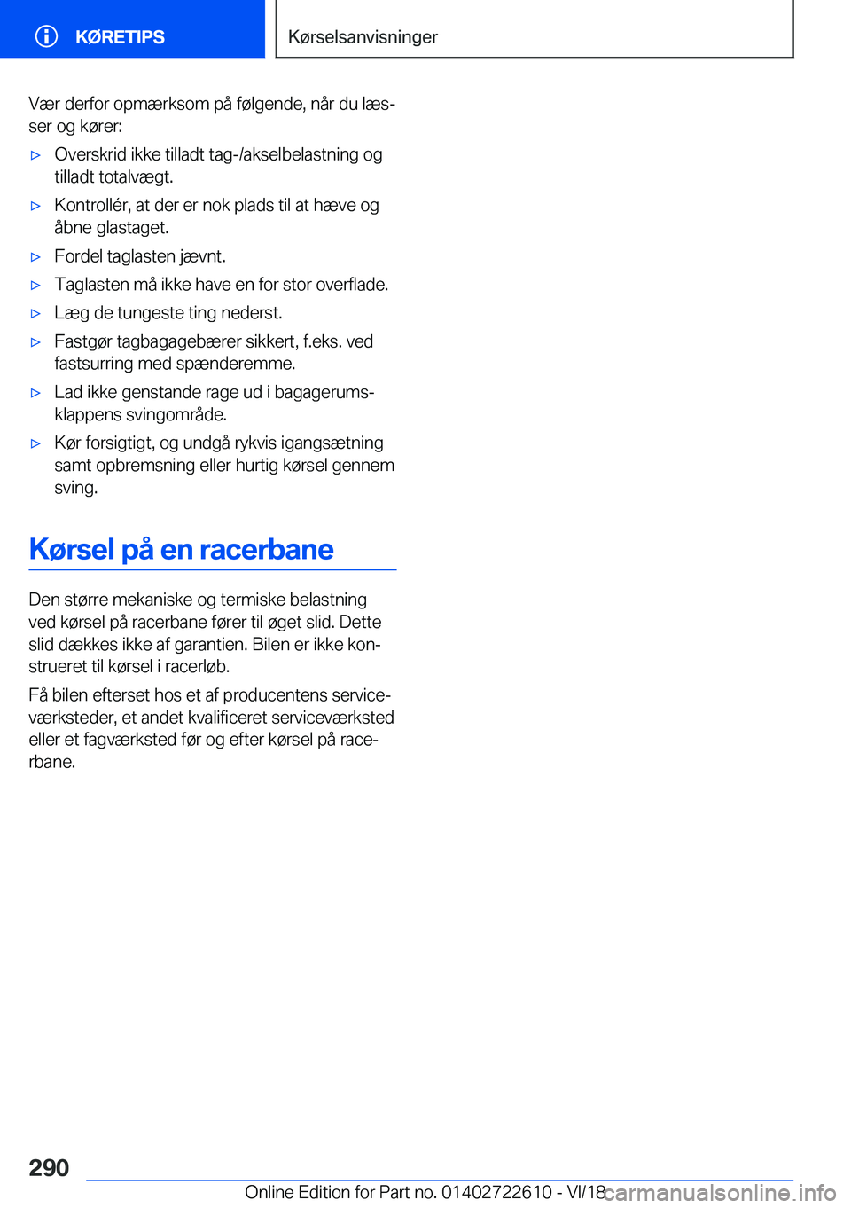 BMW 5 SERIES 2019  InstruktionsbØger (in Danish) �V�æ�r��d�e�r�f�o�r��o�p�m�æ�r�k�s�o�m��p�å��f�