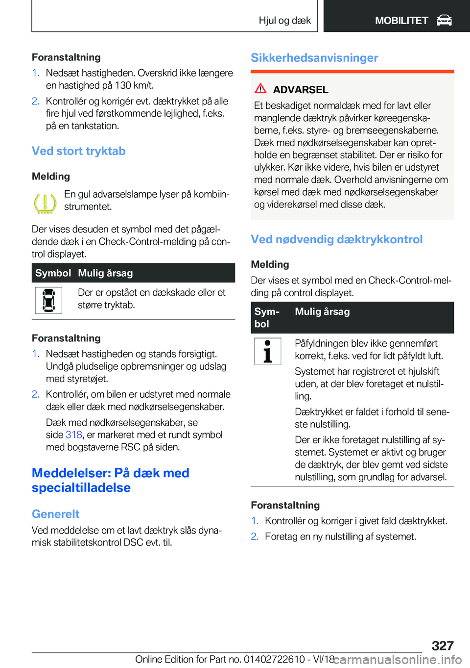 BMW 5 SERIES 2019  InstruktionsbØger (in Danish) �F�o�r�a�n�s�t�a�l�t�n�i�n�g�1�.�N�e�d�s�æ�t��h�a�s�t�i�g�h�e�d�e�n�.��O�v�e�r�s�k�r�i�d��i�k�k�e��l�æ�n�g�e�r�e
�e�n��h�a�s�t�i�g�h�e�d��p�å��1�3�0��k�m�/�t�.�2�.�K�o�n�t�r�o�l�l�