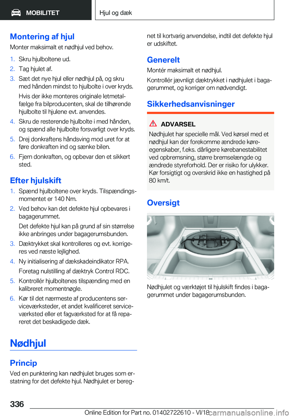 BMW 5 SERIES 2019  InstruktionsbØger (in Danish) �M�o�n�t�e�r�i�n�g��a�f��h�j�u�l
�M�o�n�t�e�r��m�a�k�s�i�m�a�l�t��e�t��n�