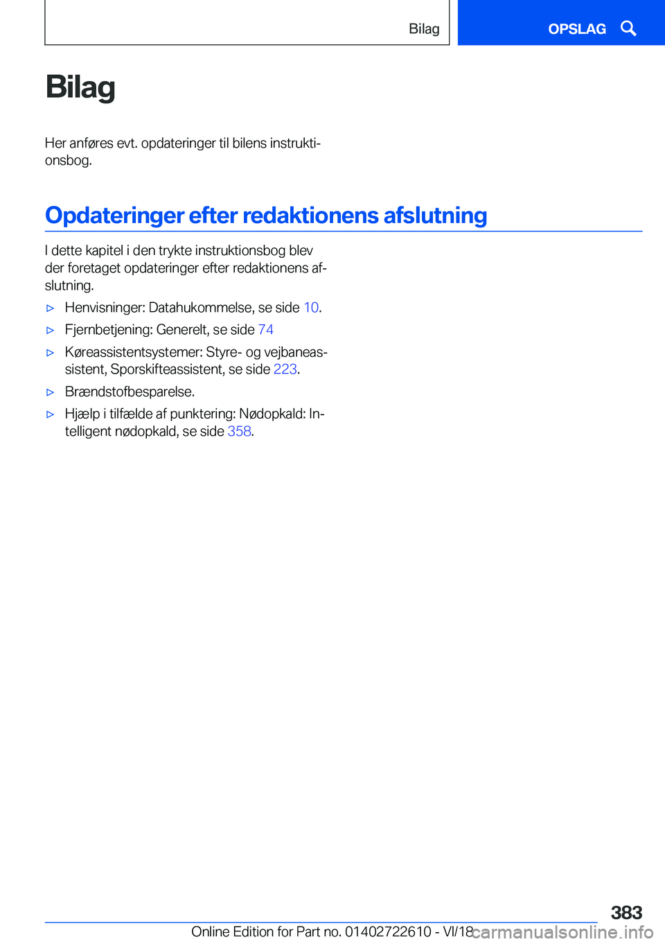 BMW 5 SERIES 2019  InstruktionsbØger (in Danish) �B�i�l�a�g�H�e�r��a�n�f�
