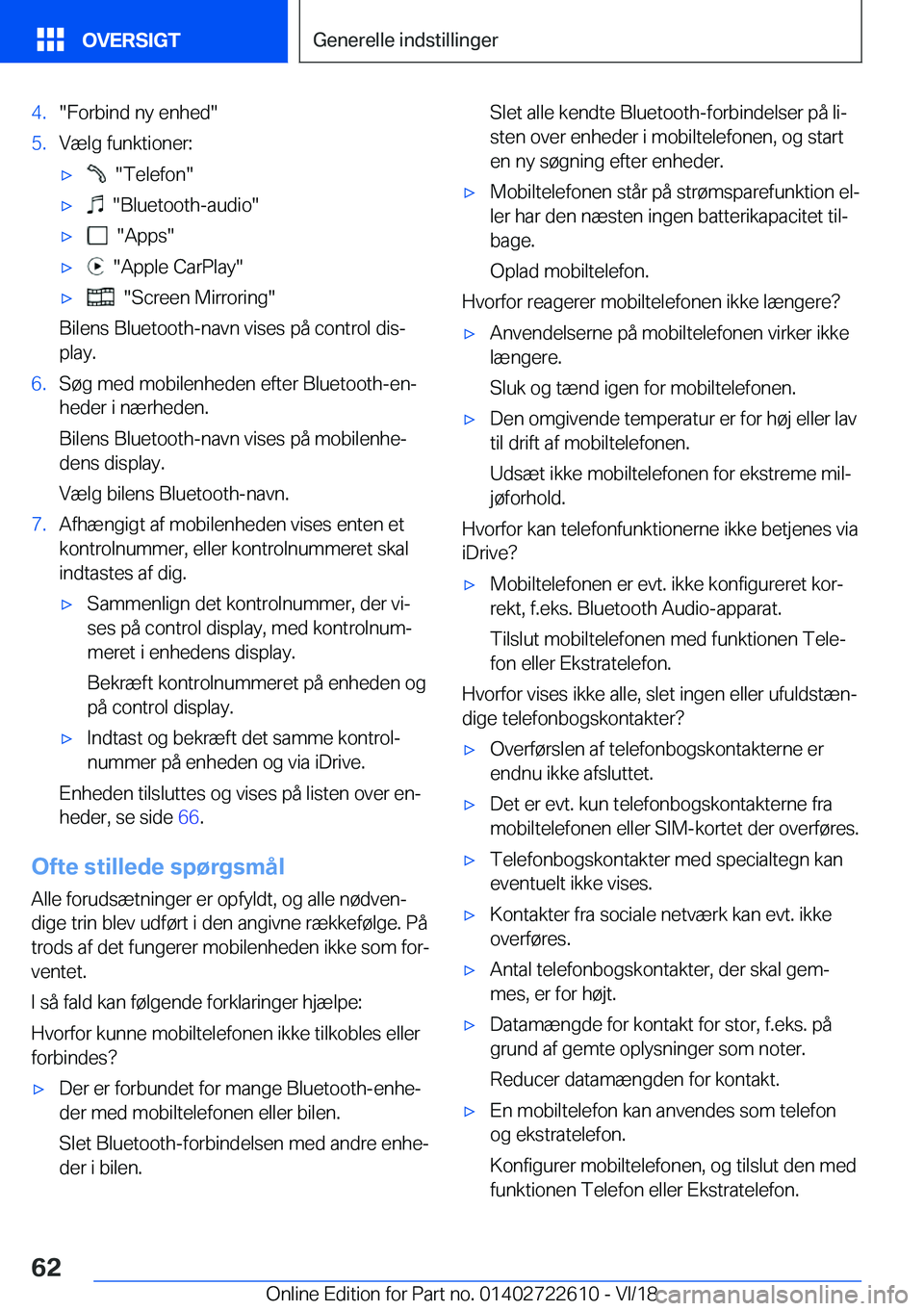 BMW 5 SERIES 2019  InstruktionsbØger (in Danish) �4�.��F�o�r�b�i�n�d��n�y��e�n�h�e�d��5�.�V�æ�l�g��f�u�n�k�t�i�o�n�e�r�:'x����T�e�l�e�f�o�n�'x����B�l�u�e�t�o�o�t�h�-�a�u�d�i�o�'x����A�p�p�s�'x����A�p�p�l�e��C�a�