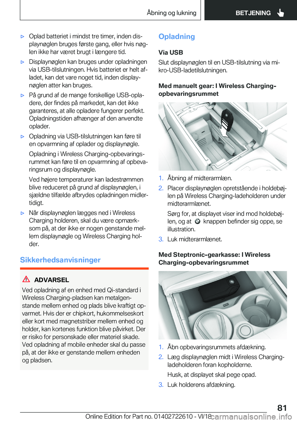 BMW 5 SERIES 2019  InstruktionsbØger (in Danish) 'x�O�p�l�a�d��b�a�t�t�e�r�i�e�t��i��m�i�n�d�s�t��t�r�e��t�i�m�e�r�,��i�n�d�e�n��d�i�sj�p�l�a�y�n�