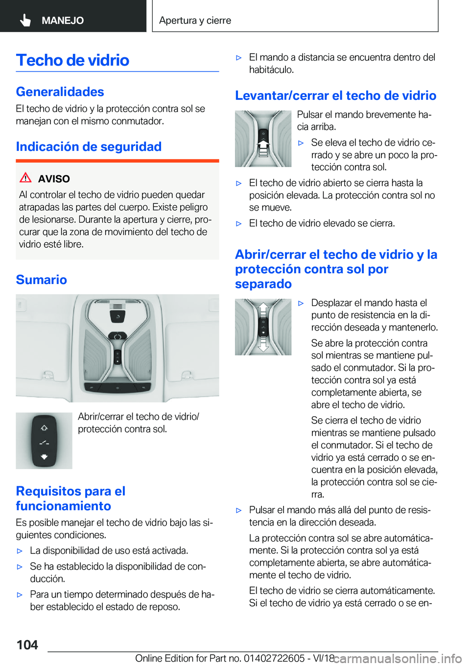 BMW 5 SERIES 2019  Manuales de Empleo (in Spanish) �T�e�c�h�o��d�e��v�i�d�r�i�o
�G�e�n�e�r�a�l�i�d�a�d�e�s
�E�l��t�e�c�h�o��d�e��v�i�d�r�i�o��y��l�a��p�r�o�t�e�c�c�i�