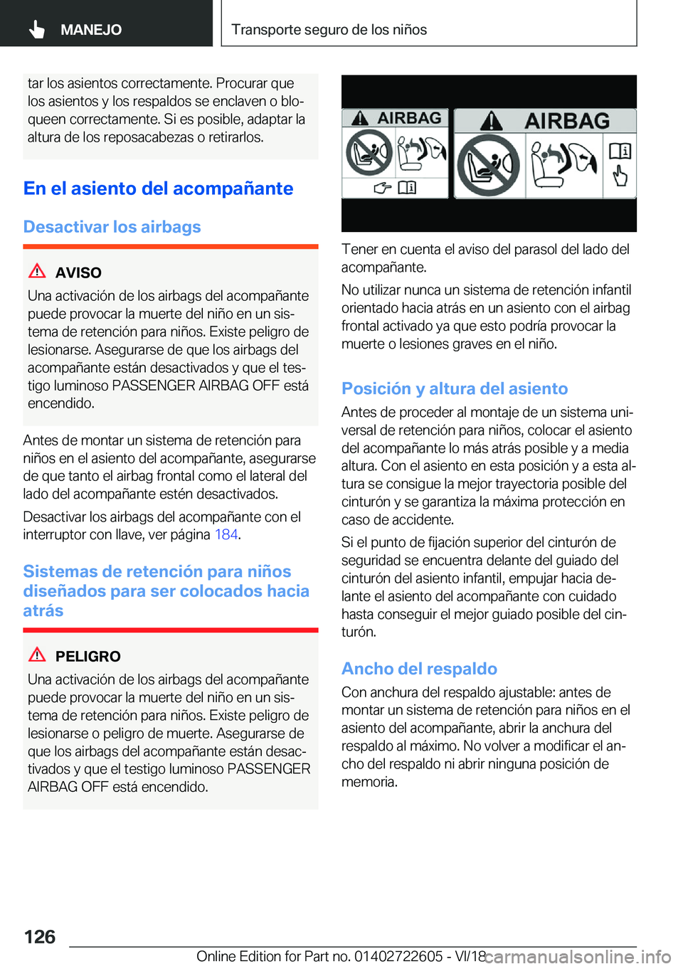 BMW 5 SERIES 2019  Manuales de Empleo (in Spanish) �t�a�r��l�o�s��a�s�i�e�n�t�o�s��c�o�r�r�e�c�t�a�m�e�n�t�e�.��P�r�o�c�u�r�a�r��q�u�e�l�o�s��a�s�i�e�n�t�o�s��y��l�o�s��r�e�s�p�a�l�d�o�s��s�e��e�n�c�l�a�v�e�n��o��b�l�oª �q�u�e�e�n��c�o