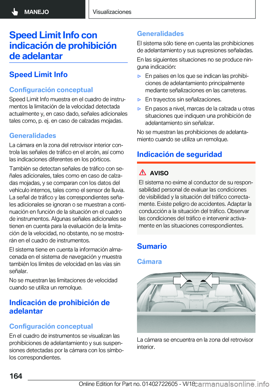 BMW 5 SERIES 2019  Manuales de Empleo (in Spanish) �S�p�e�e�d��L�i�m�i�t��I�n�f�o��c�o�n�i�n�d�i�c�a�c�i�