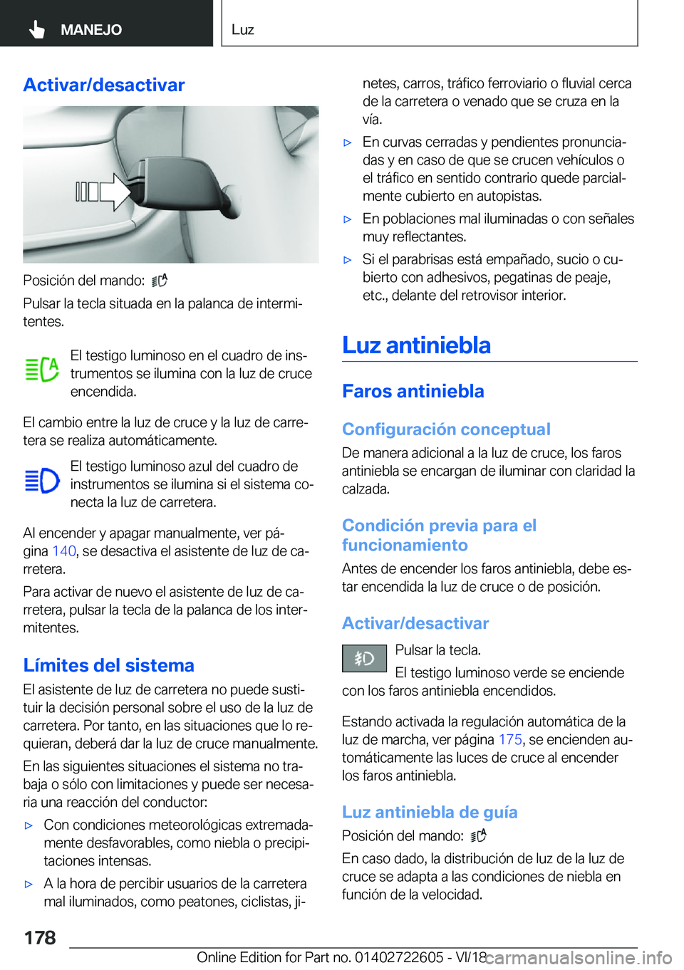 BMW 5 SERIES 2019  Manuales de Empleo (in Spanish) �A�c�t�i�v�a�r�/�d�e�s�a�c�t�i�v�a�r
�P�o�s�i�c�i�