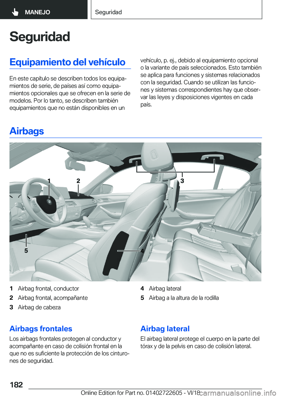 BMW 5 SERIES 2019  Manuales de Empleo (in Spanish) �S�e�g�u�r�i�d�a�d�E�q�u�i�p�a�m�i�e�n�t�o��d�e�l��v�e�h�
