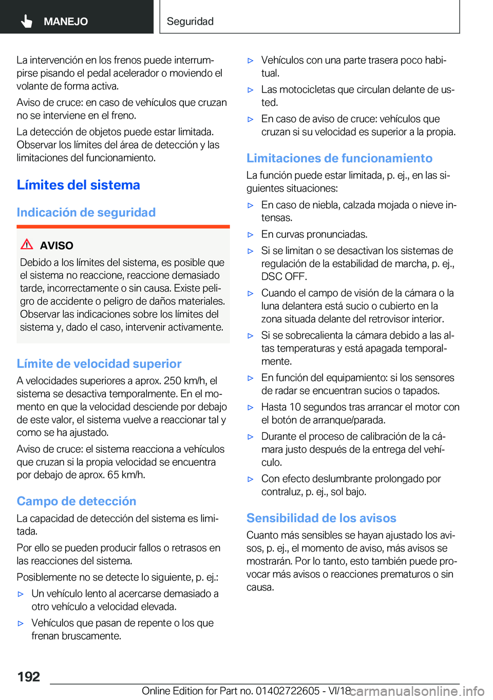 BMW 5 SERIES 2019  Manuales de Empleo (in Spanish) �L�a��i�n�t�e�r�v�e�n�c�i�