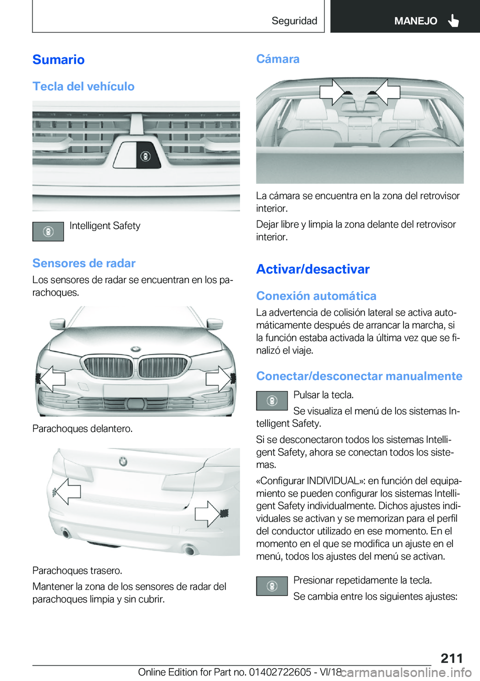 BMW 5 SERIES 2019  Manuales de Empleo (in Spanish) �S�u�m�a�r�i�o�T�e�c�l�a��d�e�l��v�e�h�