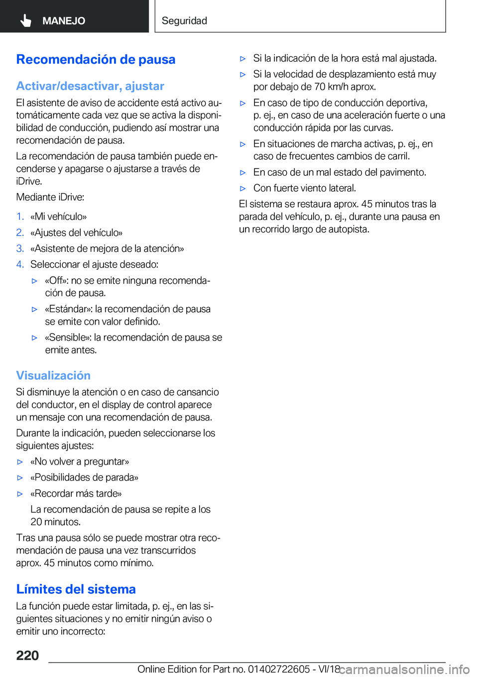 BMW 5 SERIES 2019  Manuales de Empleo (in Spanish) �R�e�c�o�m�e�n�d�a�c�i�