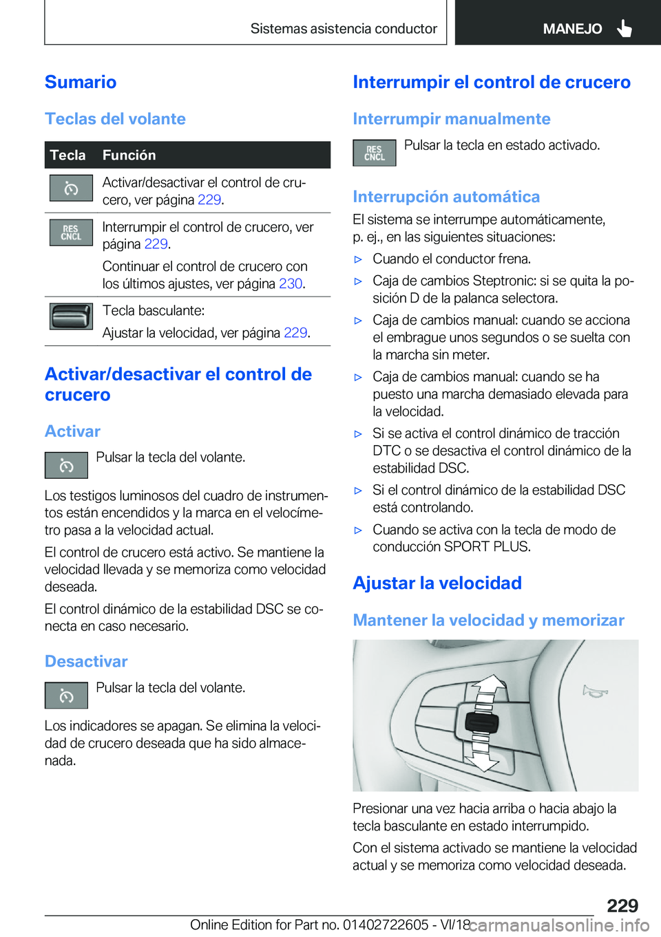 BMW 5 SERIES 2019  Manuales de Empleo (in Spanish) �S�u�m�a�r�i�o�T�e�c�l�a�s��d�e�l��v�o�l�a�n�t�e�T�e�c�l�a�F�u�n�c�i�