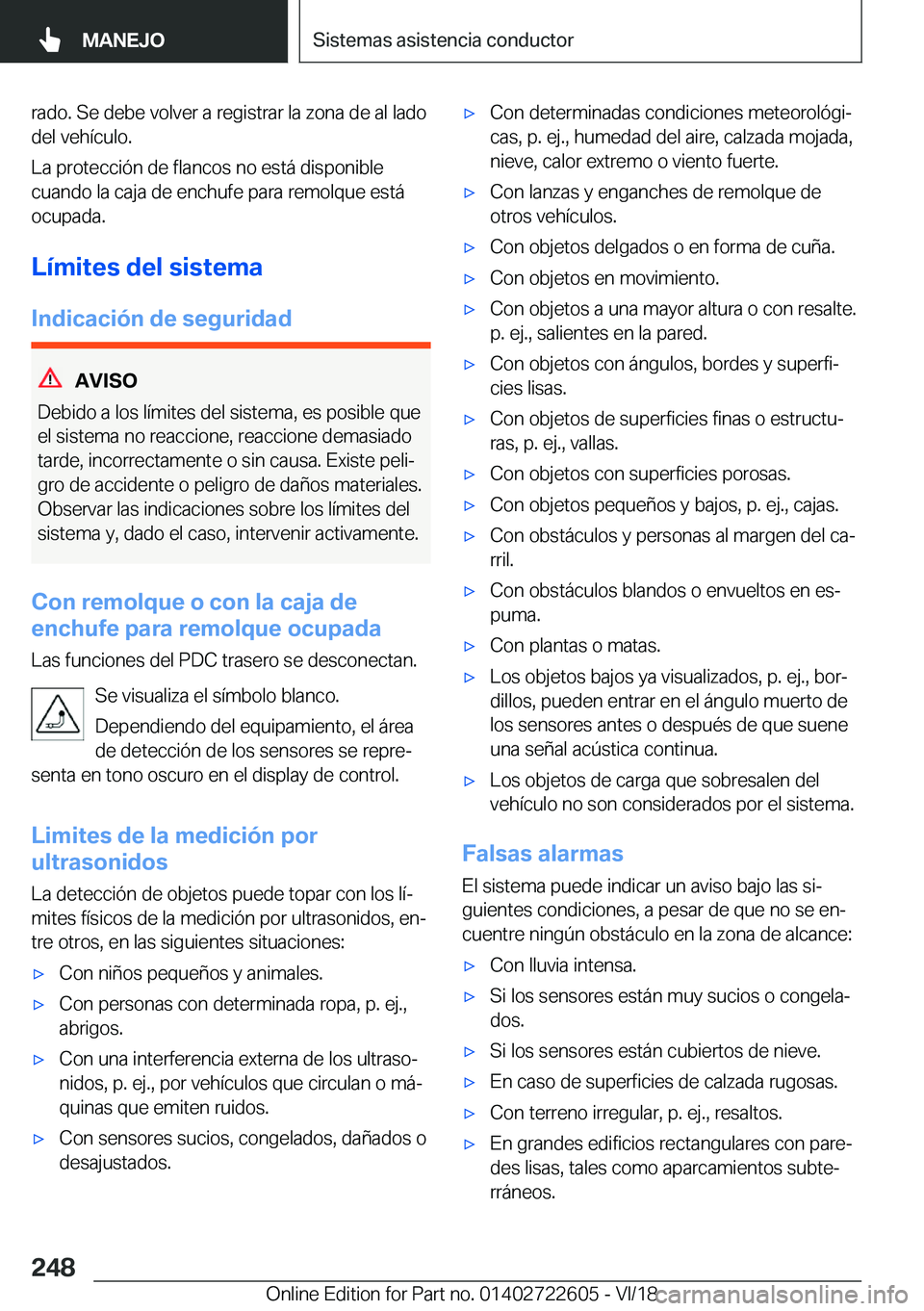 BMW 5 SERIES 2019  Manuales de Empleo (in Spanish) �r�a�d�o�.��S�e��d�e�b�e��v�o�l�v�e�r��a��r�e�g�i�s�t�r�a�r��l�a��z�o�n�a��d�e��a�l��l�a�d�o
�d�e�l��v�e�h�