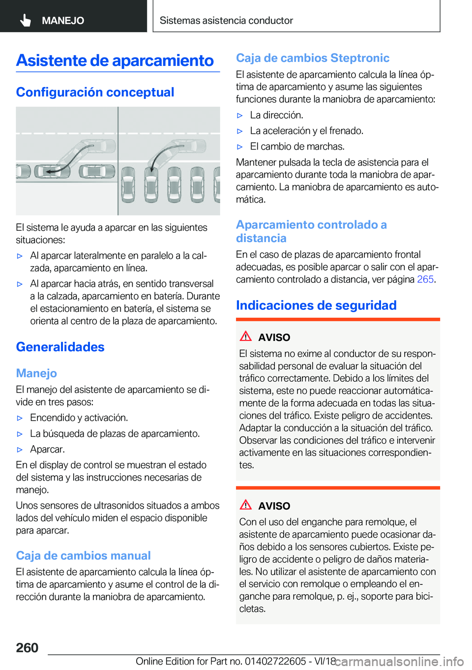 BMW 5 SERIES 2019  Manuales de Empleo (in Spanish) �A�s�i�s�t�e�n�t�e��d�e��a�p�a�r�c�a�m�i�e�n�t�o
�C�o�n�f�i�g�u�r�a�c�i�