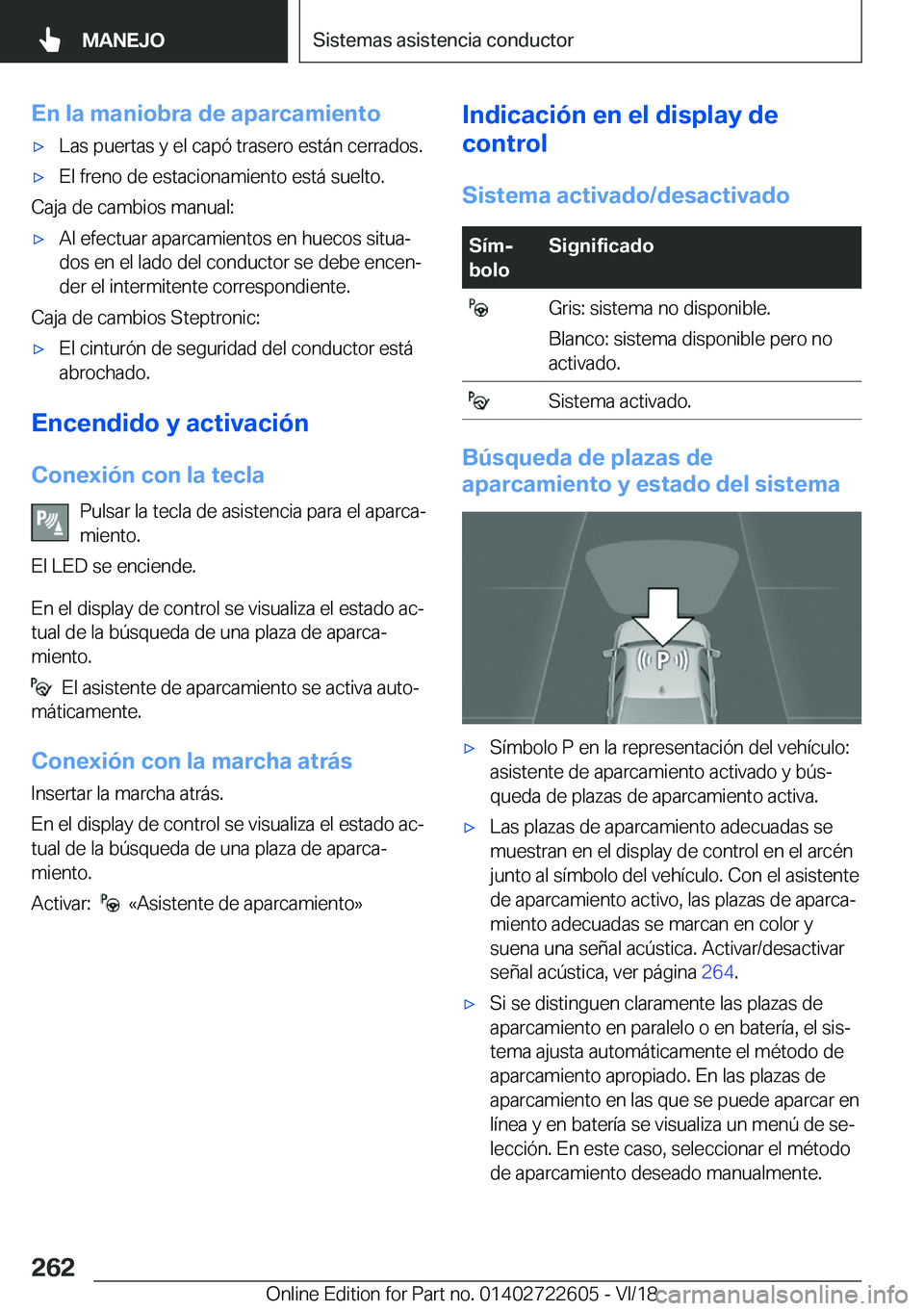 BMW 5 SERIES 2019  Manuales de Empleo (in Spanish) �E�n��l�a��m�a�n�i�o�b�r�a��d�e��a�p�a�r�c�a�m�i�e�n�t�ox�L�a�s��p�u�e�r�t�a�s��y��e�l��c�a�p�